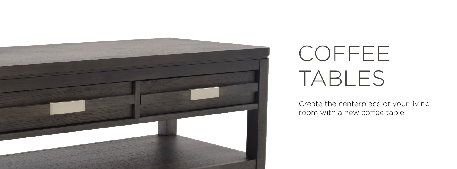 Coffee tables. Discover the centerpiece of your living room by picking out one of our stunning coffee tables.